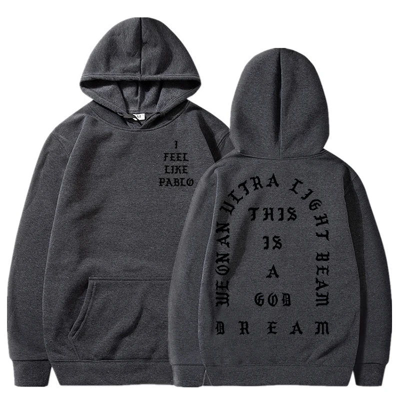 I Feel Like Pablo Hoodies Men Fashion Letter Graphic Printed Sweatshirts Women Cool Casual Harajuku Hooded Pullover Oversized