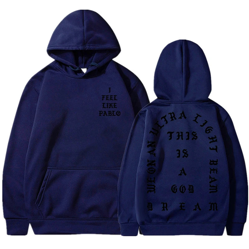 I Feel Like Pablo Hoodies Men Fashion Letter Graphic Printed Sweatshirts Women Cool Casual Harajuku Hooded Pullover Oversized