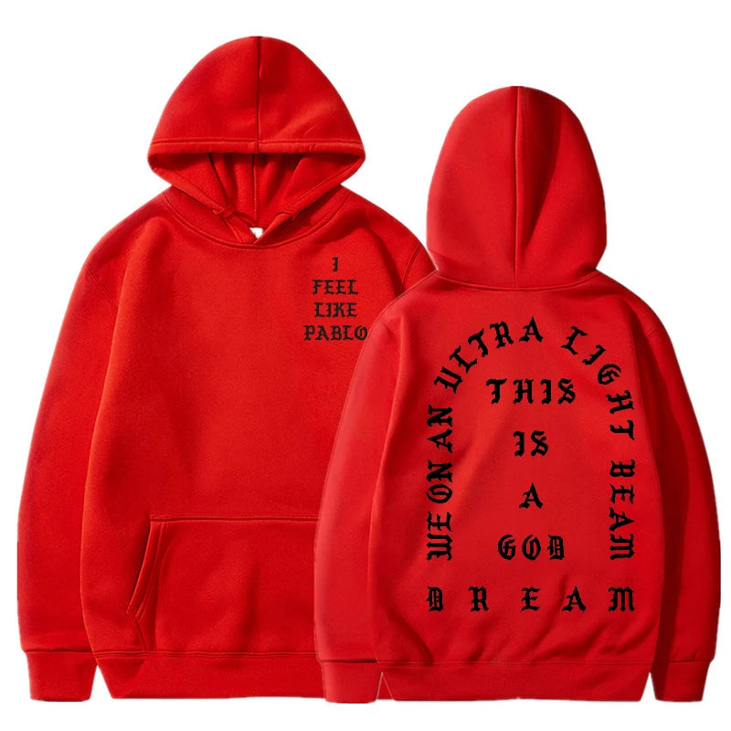 I Feel Like Pablo Hoodies Men Fashion Letter Graphic Printed Sweatshirts Women Cool Casual Harajuku Hooded Pullover Oversized