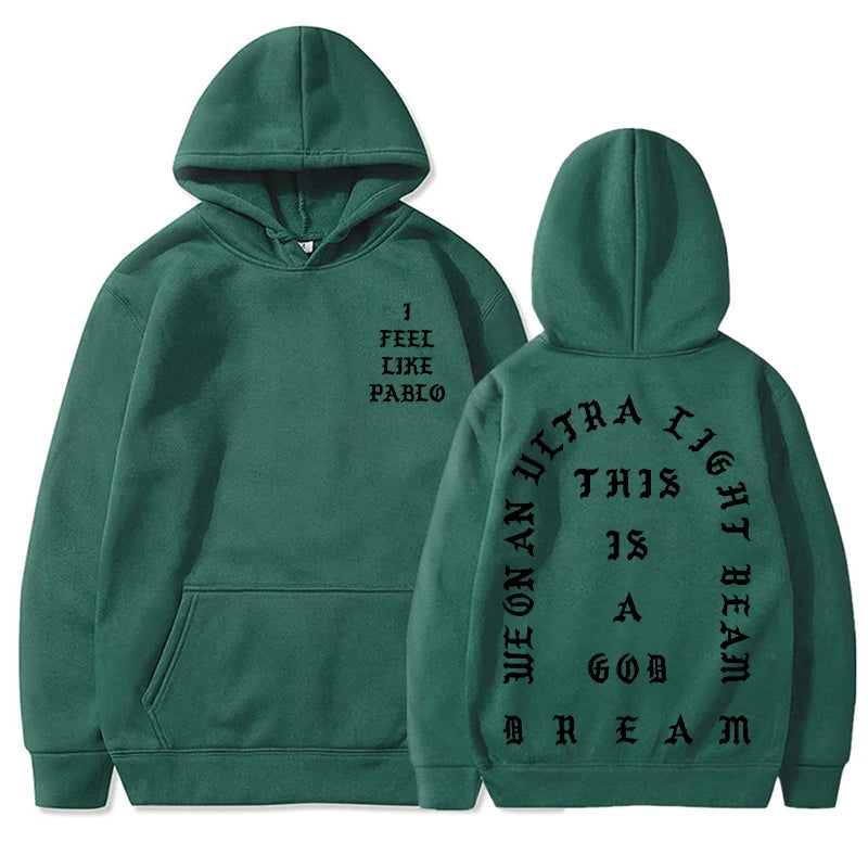 I Feel Like Pablo Hoodies Men Fashion Letter Graphic Printed Sweatshirts Women Cool Casual Harajuku Hooded Pullover Oversized