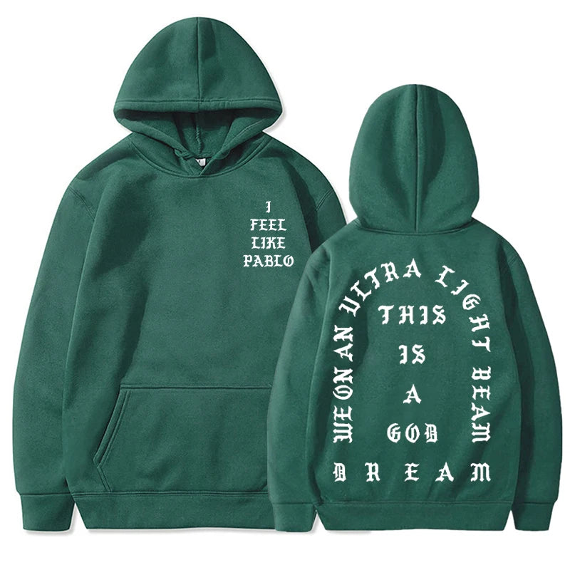 I Feel Like Pablo Hoodies Men Fashion Letter Graphic Printed Sweatshirts Women Cool Casual Harajuku Hooded Pullover Oversized