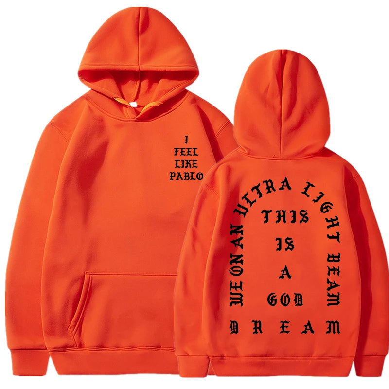 I Feel Like Pablo Hoodies Men Fashion Letter Graphic Printed Sweatshirts Women Cool Casual Harajuku Hooded Pullover Oversized
