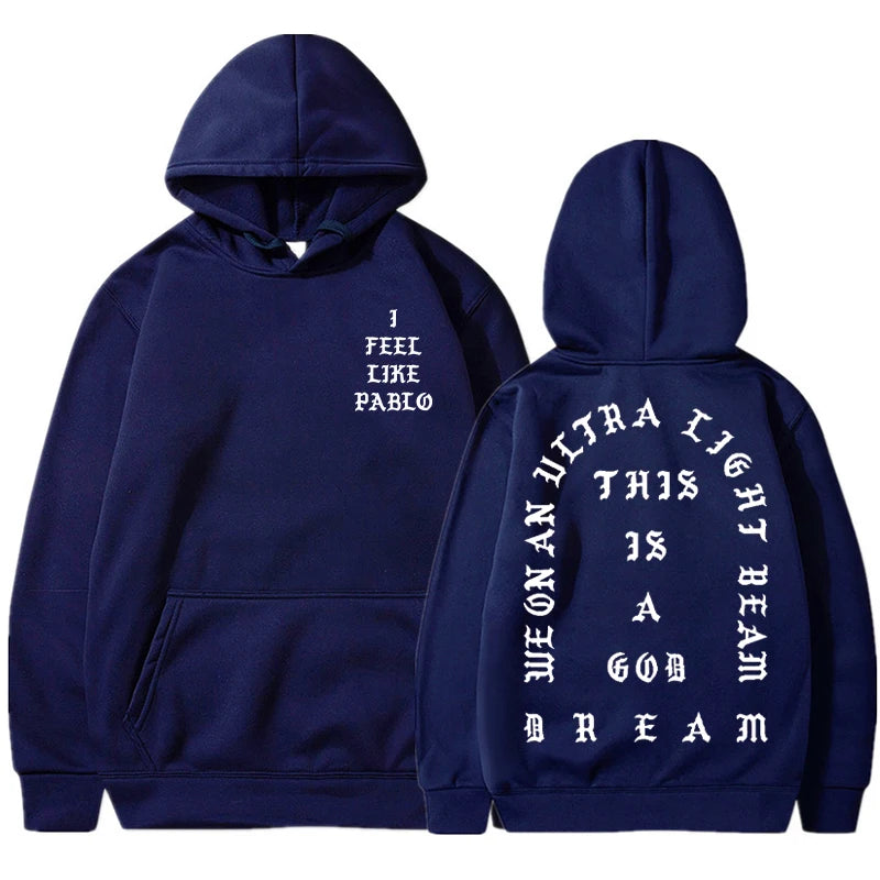 I Feel Like Pablo Hoodies Men Fashion Letter Graphic Printed Sweatshirts Women Cool Casual Harajuku Hooded Pullover Oversized