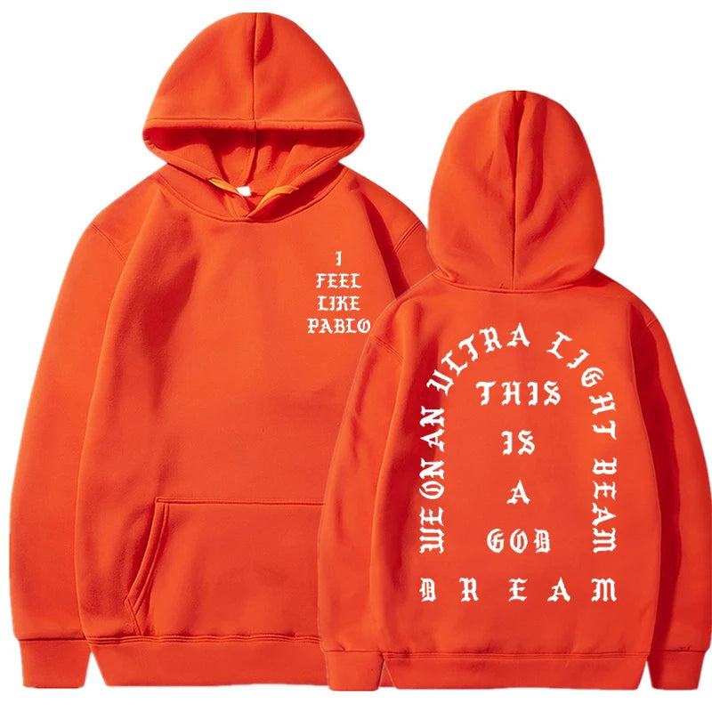 I Feel Like Pablo Hoodies Men Fashion Letter Graphic Printed Sweatshirts Women Cool Casual Harajuku Hooded Pullover Oversized